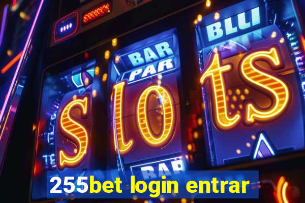 255bet login entrar